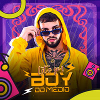 Joga Bunda na Cara - Boy do Médio