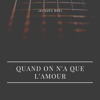 Demain l'on se marie (La chanson des fiancés) - Jacques Brel & André Popp et son Orchestre
