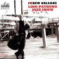 Do You Know What It Means to Miss New Orleans - Lino Patruno