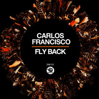 Fly Back - Carlos Francisco