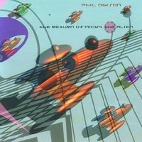 The Return Of Micky The Alien - Phil Ogison
