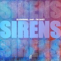 Sirens - SilverFridge & Sary & Tim Savey