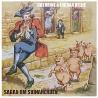Sagan om tre små grisar del 2 - Ingvar Relde & Cathrine & Ingvar Relde