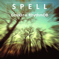 SPELL - Cmix3r & RhythmDB