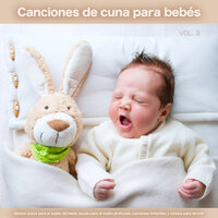 Canciones de cuna para bebés - Musica Para Niños & Canciones de cuna para bebés & Baby Lullaby