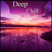 Dance Flor - Deep Chillout Music Masters