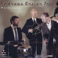 Poinciana - Andreas Dreier & Adam Pache & Bjørn Vidar Solli