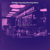 Divine Music for Making Breakfast - Flawless Saturday Morning Music