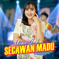 Secawan Madu - Yeni Inka