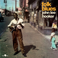 Moon Is Rising - John Lee Hooker