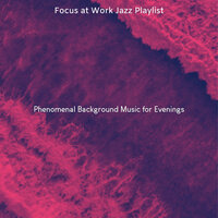 Remarkable Moods for Saturday Morning - Focus at Work Jazz Playlist