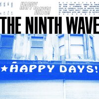 Happy Days! - The Ninth Wave