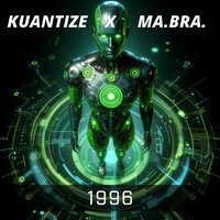 Live forever - Kuantize & Ma.Bra.