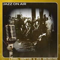 My Last Affair - Lionel Hampton & His Orchestra