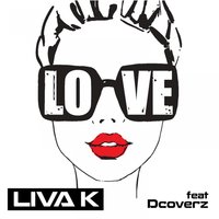 Love - Dcoverz & Liva K