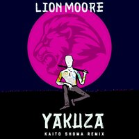 Yakuza - Lion Moore & Kaito Shoma