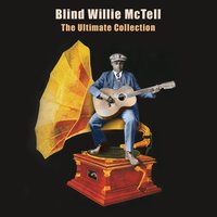 Lord, Send Me An Angel - Blind Willie McTell