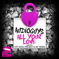All Your Love - Audioguys & City Soul Project