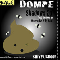 Shadows - Dompe & DJ Raid