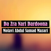Da Zargi Darda - Molavi Abdul Samad Mazari