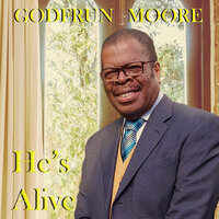 Lord I Believe in You - Godfrun Moore
