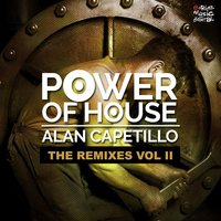 Power of House - Alan Capetillo
