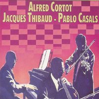 Piano Trio No. 1 in D Minor, Op. 63: III. Langsam, mit inniger Empfindung - Bewegter - Tempo I - attacca - Johann Sebastian Bach & Alfred Cortot & Jacques Thibaud & Pablo Casals