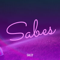 Sabes - Sally