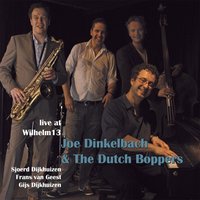 60 Years Late - Joe Dinkelbach & The Dutch Boppers