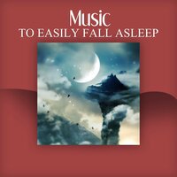 Easy Listening - Restful Sleep Music Academy
