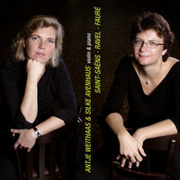 Fauré: Violin Sonata No. 1 in A Major, Op. 13: IV. Finale. Allegro quasi presto - Antje Weithaas & Silke Avenhaus & Габриэль Форе