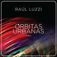 Canción para Mi Infancia - Raúl Luzzi