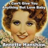 Big City Blues - Annette Hanshaw