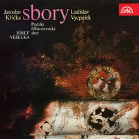 Z českého domova, Op. 29: III. Home - Prague Philharmonic Choir & Josef Veselka