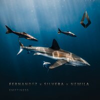 Emptiness - Fernandez & Silvera & Nemila