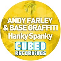 Hanky Spanky - Andy Farley & Base Graffiti