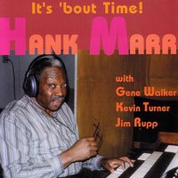 I Thought About You - Hank Marr & Jim Rupp & Gene Walker & Kevin Turner