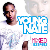 Mixed Messages (feat. Tinie Tempah) - Young Nate & Tinie Tempah