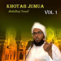 Khotab Jumua, Pt. 14 - Abdulhay Yusuf