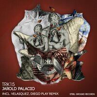 TRK15 - Jarold Palacio & Velasquez