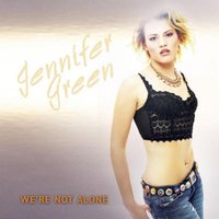 We're Not Alone - Jennifer Green & Valentin