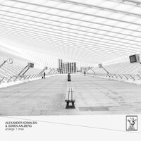 Arrange.1 Remixes - Alexander Kowalski & Soren Aalberg & Tom Hades