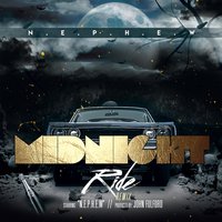Midnight Ride - N.E.P.H.E.W
