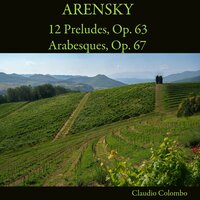 Arabesques, Op. 67: No. 4, Andantino - Claudio Colombo & Антон Аренский