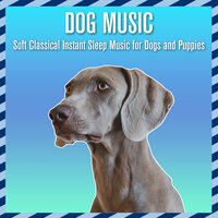 Deep Sleep - Relax My Dog & Dog Music Dreams & RelaxMyDog