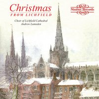 In Dulci Jubilo - II - The Choir Of Lichfield Cathedral & Robert Sharpe