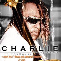 Mové tan pa ka diré - CHARLIE & Lil Chain