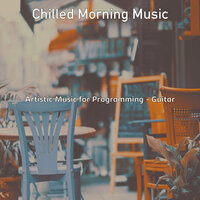 Stellar Ambiance for Lockdowns - Chilled Morning Music