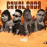 Cavalgada - A Pitbull & MC 2K & MC Andynho Ramos & Dj Juninho MPC & A Pitbull, Mc 2k, Mc Andynho Ramos feat. Dj Juninho Mpc