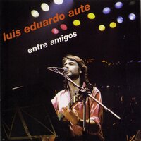 Anda - Luis Eduardo Aute